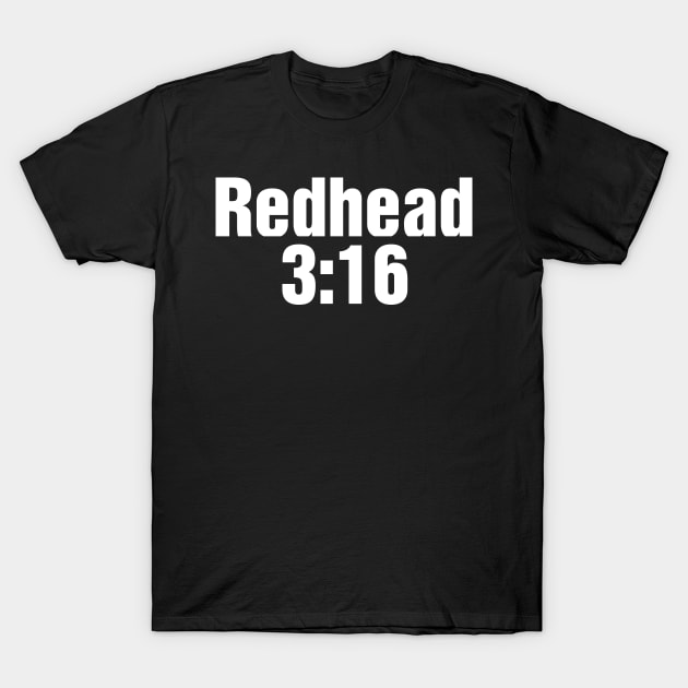 Redhead 3:16 in white T-Shirt by RHSCband